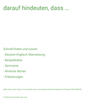 darauf hindeuten, dass …