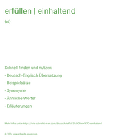 erfüllen | einhaltend