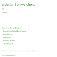 weichen | einweichend