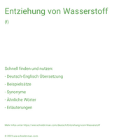 Entziehung von Wasserstoff