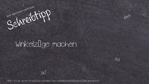 Wie schreibt man Winkelzüge machen? Bedeutung, Synonym, Antonym & Zitate.