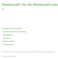 Wiederwahl | für die Wiederwahl kandidieren