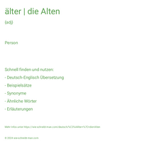 älter | die Alten