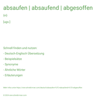 absaufen | absaufend | abgesoffen