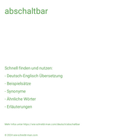 abschaltbar