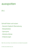 ausspotten