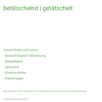 betätschelnd | getätschelt