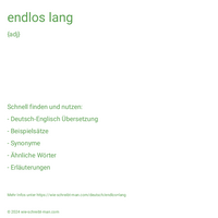 endlos lang