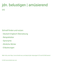 jdn. belustigen | amüsierend