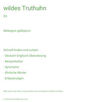 wildes Truthuhn