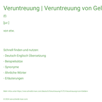 Veruntreuung | Veruntreuung von Geldern