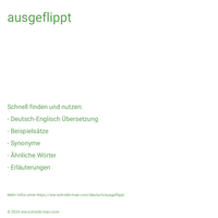 ausgeflippt