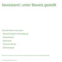 beweisend | unter Beweis gestellt