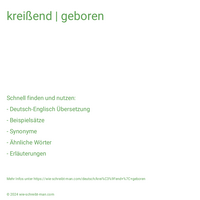 kreißend | geboren