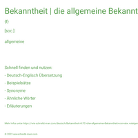 Bekanntheit | die allgemeine Bekanntheit von etw. steigern