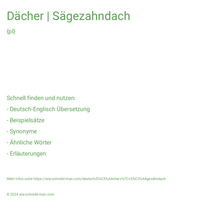 Dächer | Sägezahndach