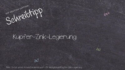 Schreibtipp Kupfer-Zink-Legierung