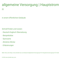 allgemeine Versorgung | Hauptstromversorgung | Sicherheitsstromversorgung