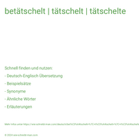 betätschelt | tätschelt | tätschelte