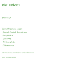 etw. setzen