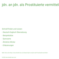 jdn. an jdn. als Prostituierte vermitteln