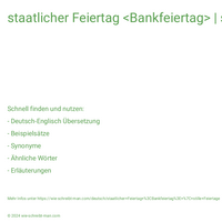 staatlicher Feiertag <Bankfeiertag> | stille Feiertage