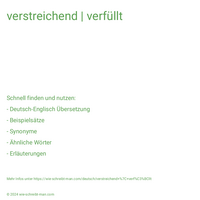 verstreichend | verfüllt