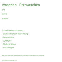 waschen | Erz waschen