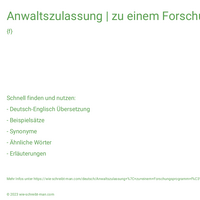 Anwaltszulassung | zu einem Forschungsprogramm für Hochschulabsolventen zugelassen werden