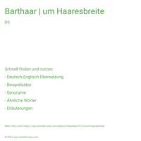 Barthaar | um Haaresbreite