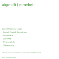 abgeheilt | es verheilt