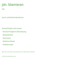 jdn. blamieren