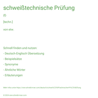 schweißtechnische Prüfung