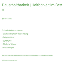 Dauerhaltbarkeit | Haltbarkeit im Betrieb