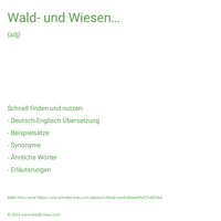 Wald- und Wiesen…