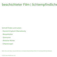 beschichteter Film | lichtempfindliches Material