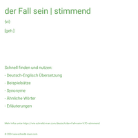 der Fall sein | stimmend