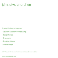 jdm. etw. andrehen