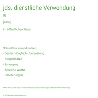 jds. dienstliche Verwendung