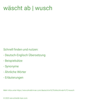 wäscht ab | wusch