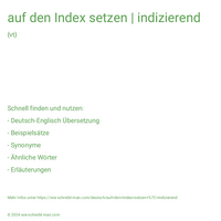 auf den Index setzen | indizierend