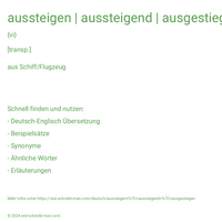 aussteigen | aussteigend | ausgestiegen