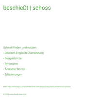 beschießt | schoss