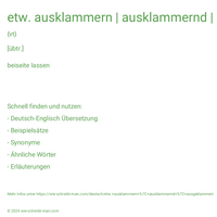 etw. ausklammern | ausklammernd | ausgeklammert