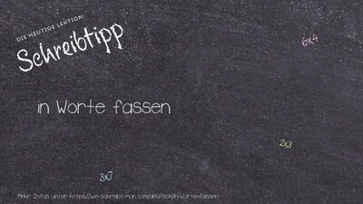 Schreibtipp in Worte fassen