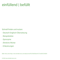 einfüllend | befüllt