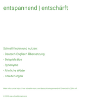 entspannend | entschärft