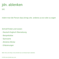 jdn. ablenken