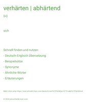 verhärten | abhärtend