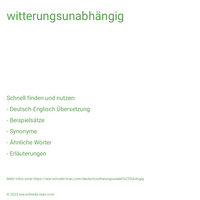 witterungsunabhängig